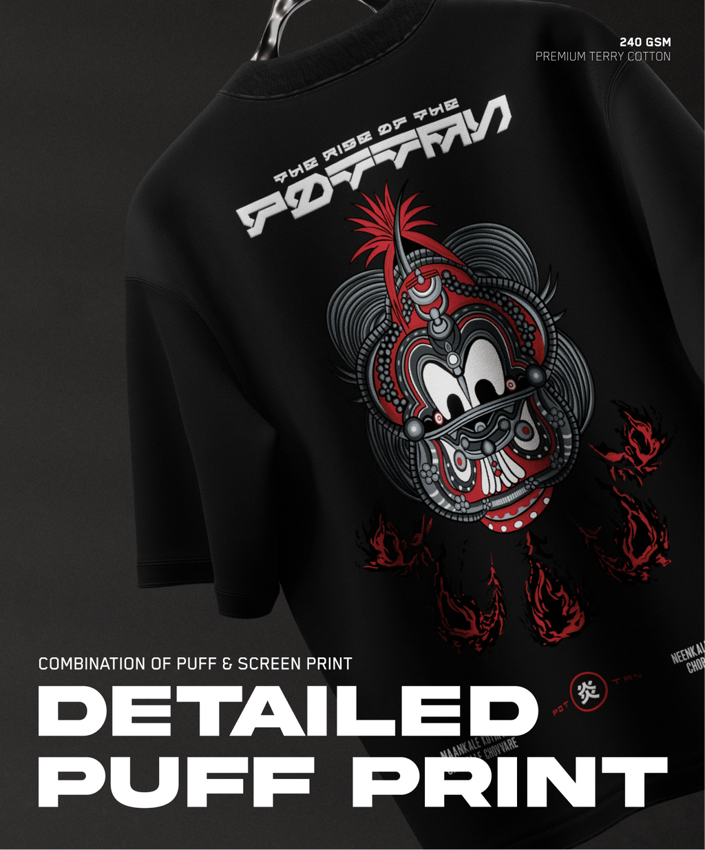 Rise of the Pottan  | Oversized T-shirt | Puff print