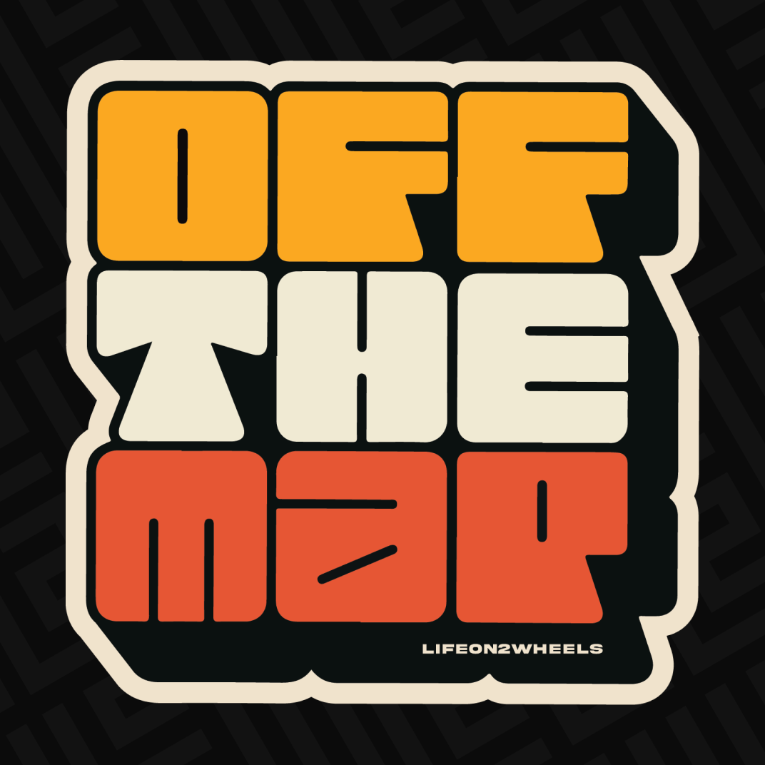 Off the map sticker - Life on 2 Wheels