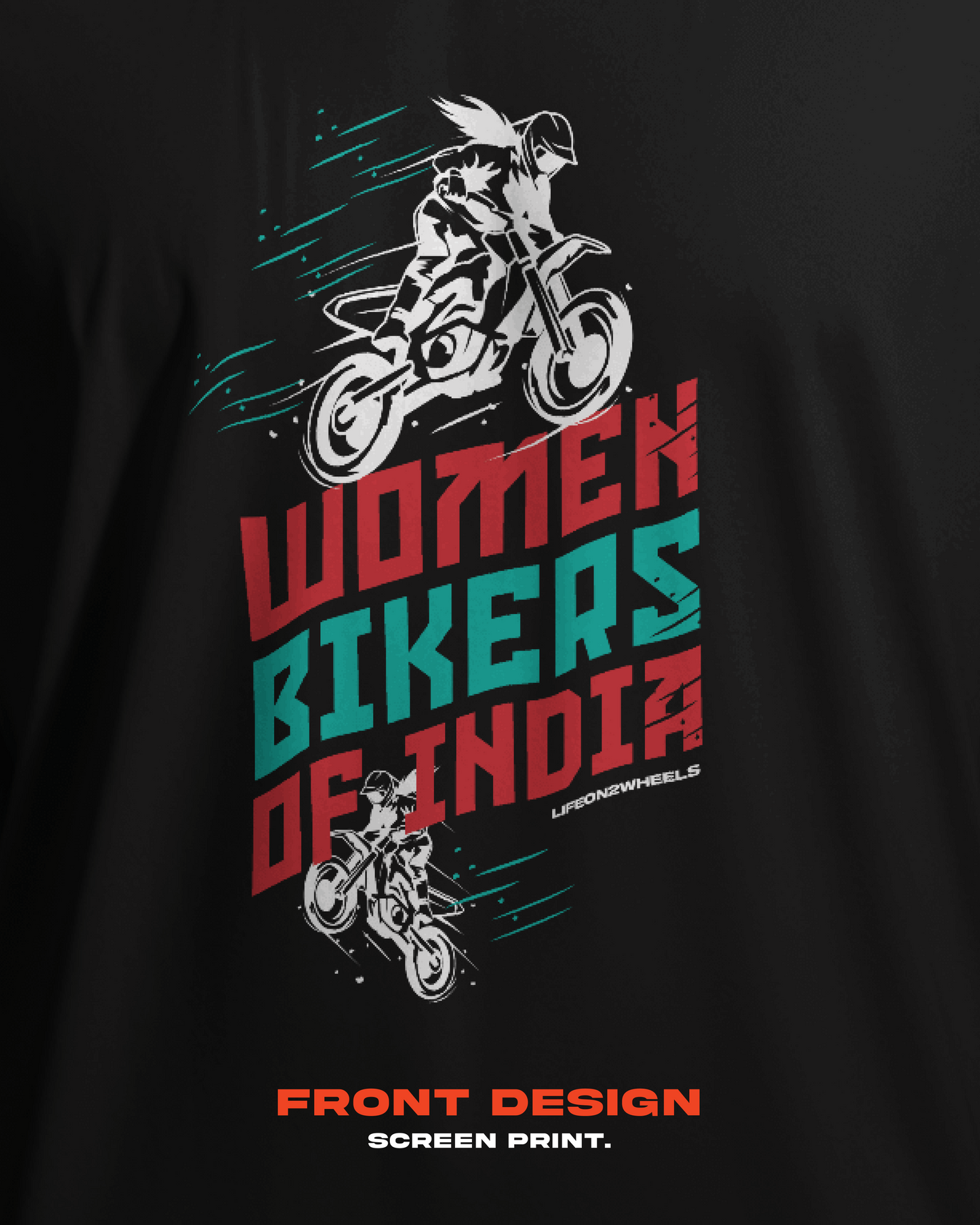 Women bikers of india T-shirt - Life on 2 Wheels